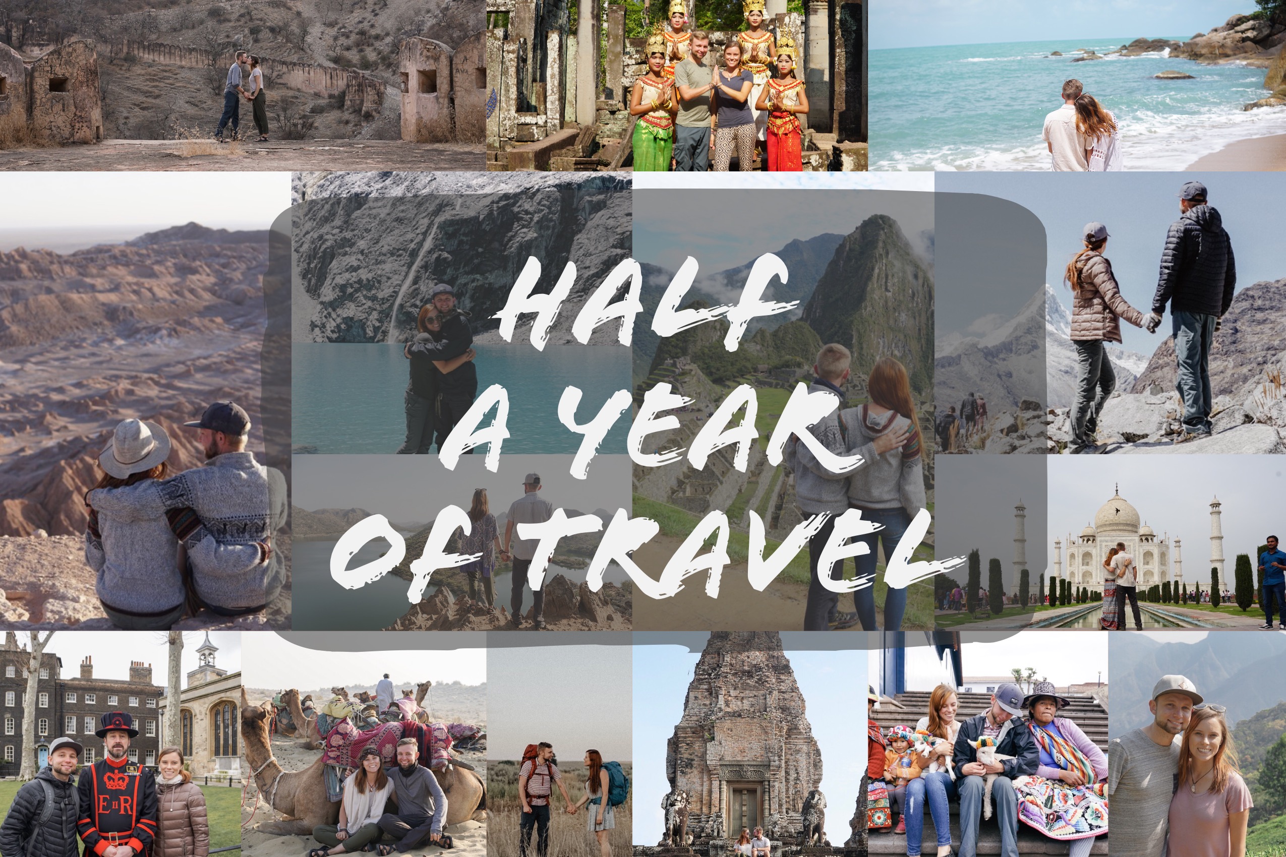 half a year of travel